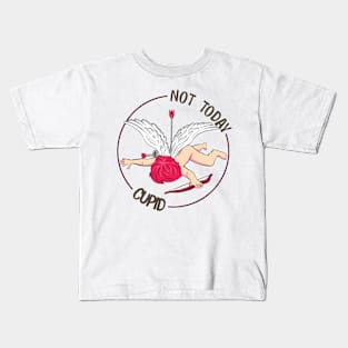 Not Today Cupid Kids T-Shirt